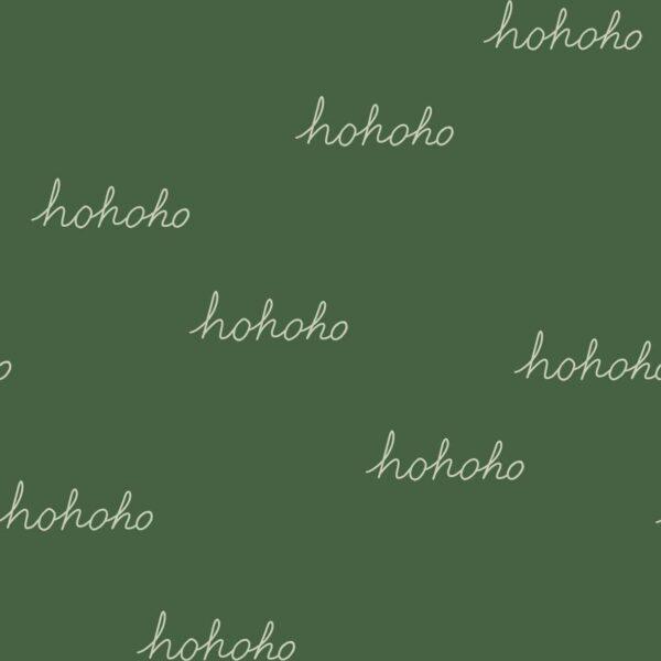 Hohoho Santa is Here in Dark Green